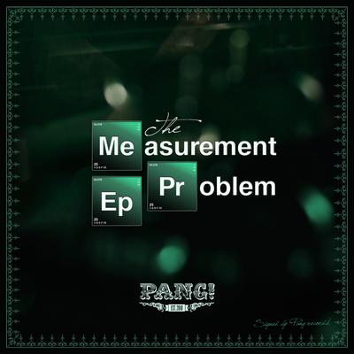 The Measurement Problem (Original Mix)'s cover