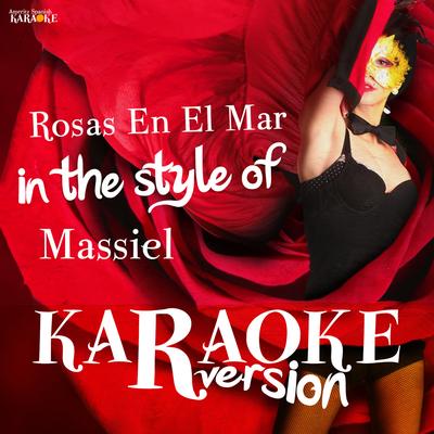 Rosas En El Mar (In the Style of Massiel) [Karaoke Version]'s cover