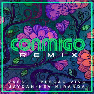 Conmigo (Remix) By Pescao Vivo, Jaydan, Kev Miranda's cover