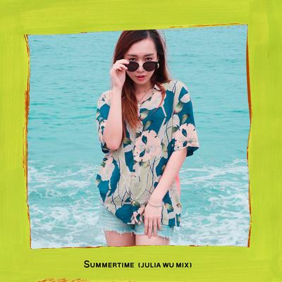 Summertime (Julia Wu Mix)'s cover