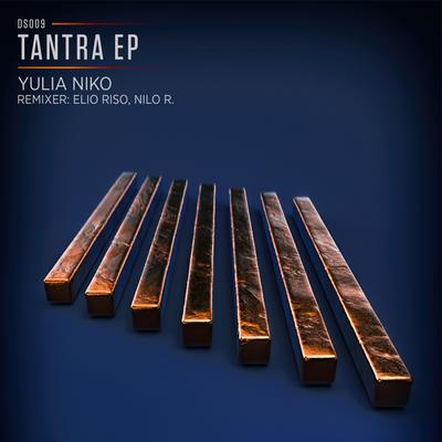 Tantra (Elio Riso, NiLO.R Remix) By Yulia Niko, Elio Riso, NiLO.R's cover