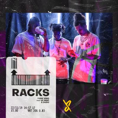 Racks By Yunk Vino, Vk Mac, Dudu's cover