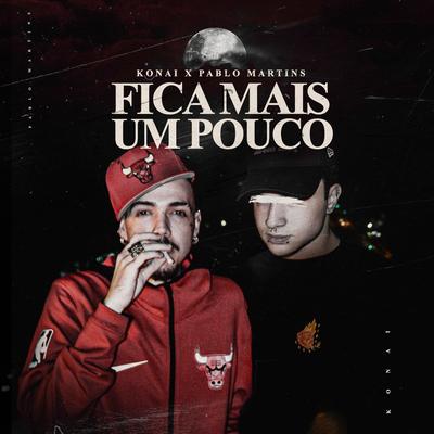 Fica Mais um Pouco By Altamira, Konai, Pablo Martins's cover