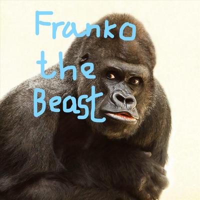 Franko the Beast's cover