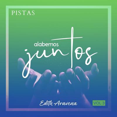 Alabemos Juntos, Vol. 3 (Pistas)'s cover