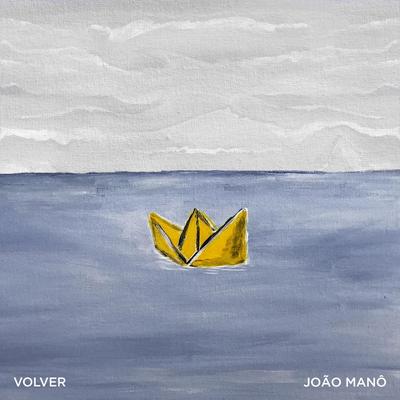 Volver By João Manô's cover