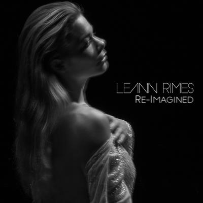 How Do I Live (Re-Imagined) By LeAnn Rimes's cover