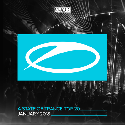 A State Of Trance Top 20 - January  2018 (Selected by Armin van Buuren)'s cover