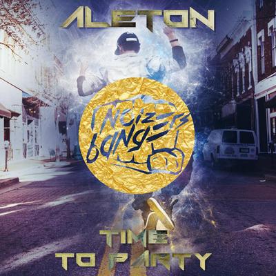 Time to Party By Aleton's cover