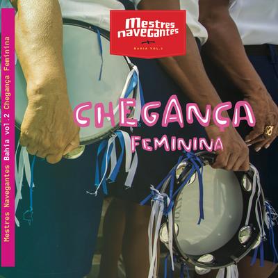 Chegança Feminina (Edição Bahia | vol.2)'s cover