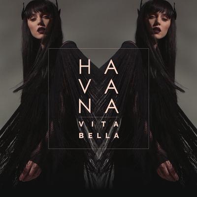 Vita bella (Extended) By Havana's cover