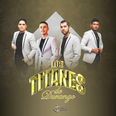 Los Titanes De Durango's cover