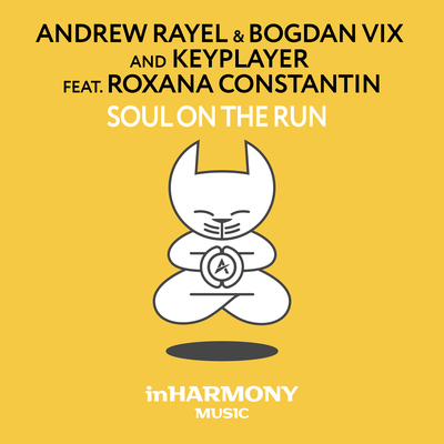 Soul On The Run (Club Mix) By Andrew Rayel, Bogdan Vix, KeyPlayer, Roxana Constantin's cover