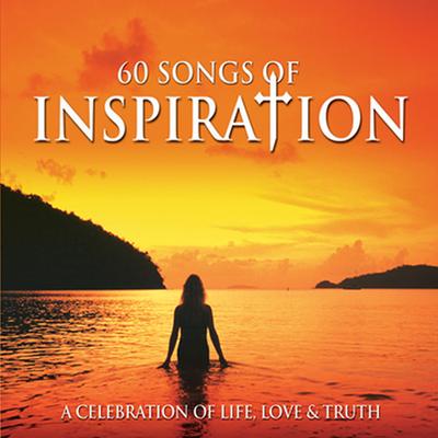 60 Songs of Inspiration - A Celebration of Life, Love and Truth's cover