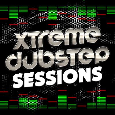 Xtreme Dubstep Sessions's cover