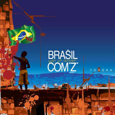 Brasil Não Se Escreve Com Z's cover