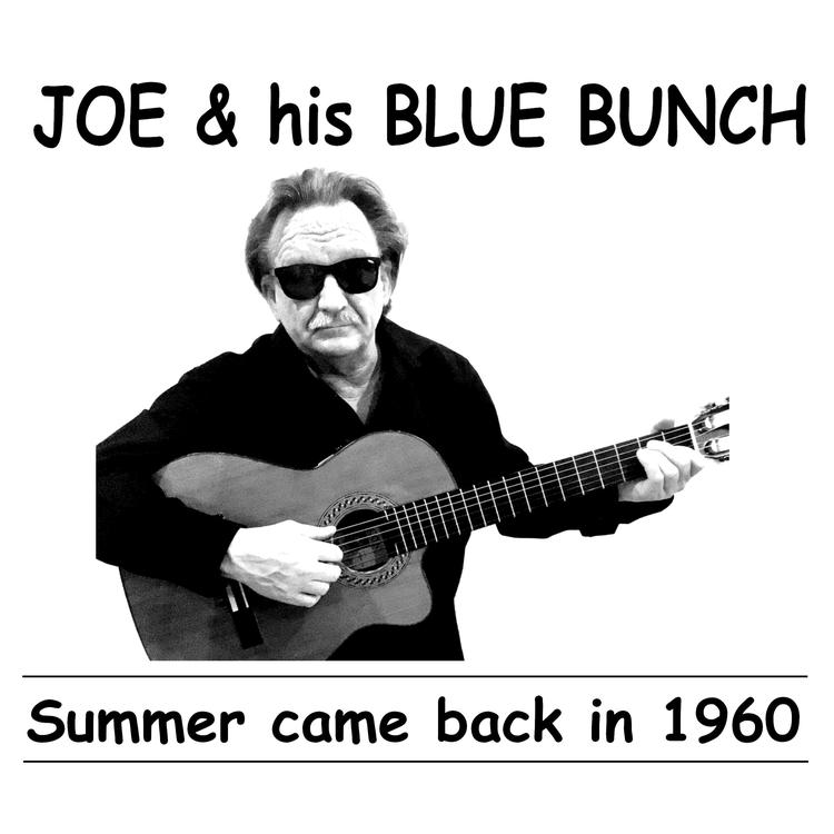 JOE & his BLUE BUNCH's avatar image