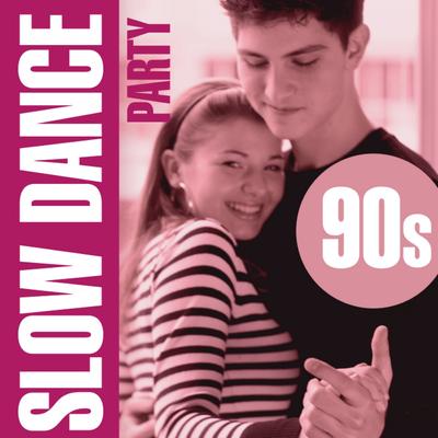 Slow Dance Party - 90S's cover
