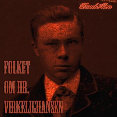 Folket Om Hr. Virkelighansen's cover