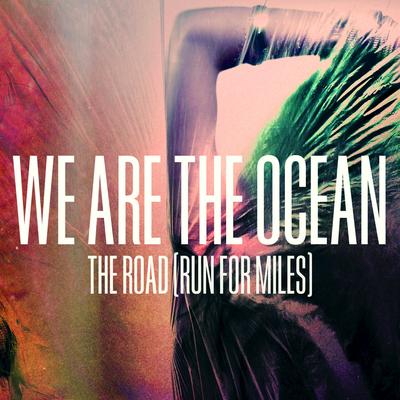 The Road By We Are the Ocean's cover