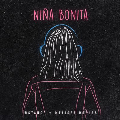 Niña Bonita By Dstance, Melissa Robles's cover