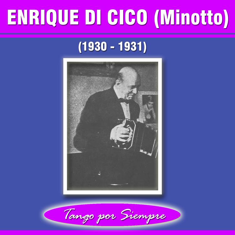 Enrique Di Cico "Minotto"'s avatar image