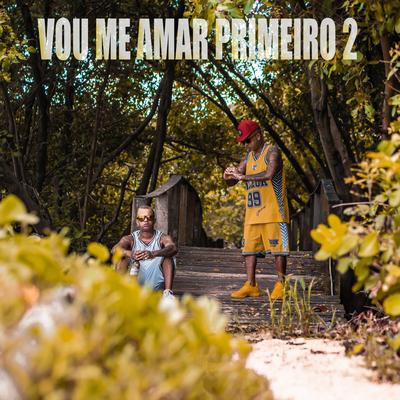 Vou me amar primeiro 2's cover