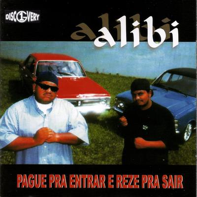 Pague pra Entrar Reze pra Sair By Alibi's cover