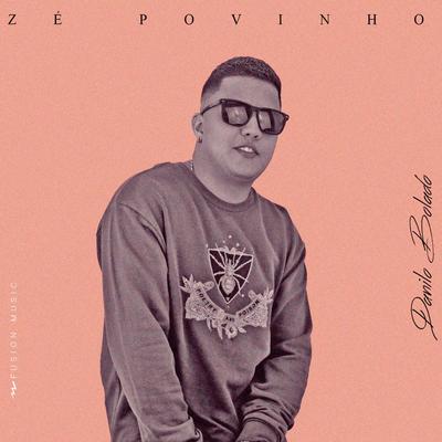 Zé Povinho By Danilo Bolado, GS O Rei do Beat's cover