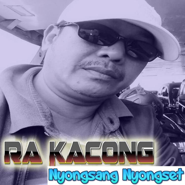 Ra Kacong's avatar image