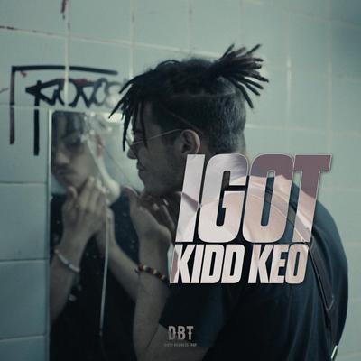 Igot By Kidd Keo's cover