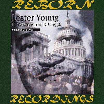 Lester Young in Washington D.C, 1956 Vol. 5 (HD Remastered)'s cover