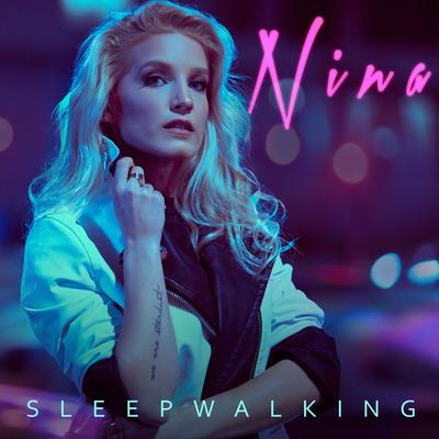 Sleepwalking (Original Mix) By NINA's cover