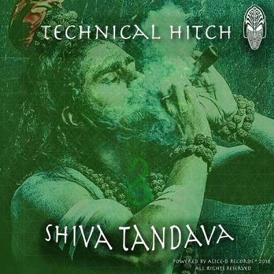 Shiva Tandava Stotram (Original Mix) By Technical Hitch's cover