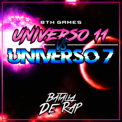 Universo 7 Vs Universo 11 (Macro Rap 19 Mc´s)'s cover