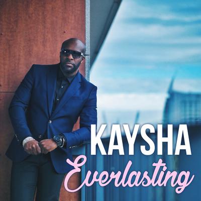 Everlasting By Kaysha's cover