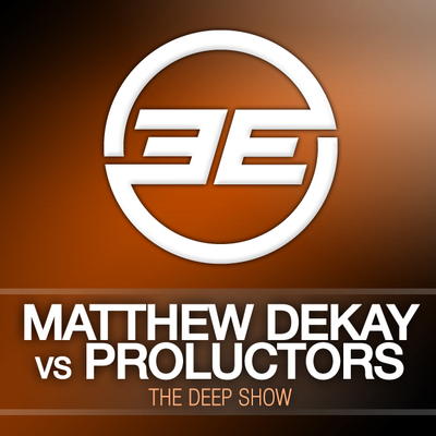 The Deep Show (Original Mix) By Proluctors, Matthew Dekay's cover