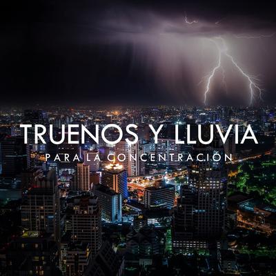 Truenos y Lluvia para la Concentración, Pt. 25 By Música de Concentración Profunda's cover