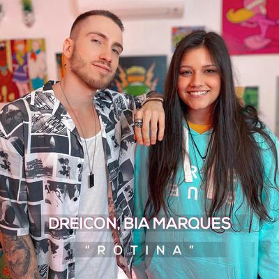 Rotina By Dreicon, Bia Marques's cover