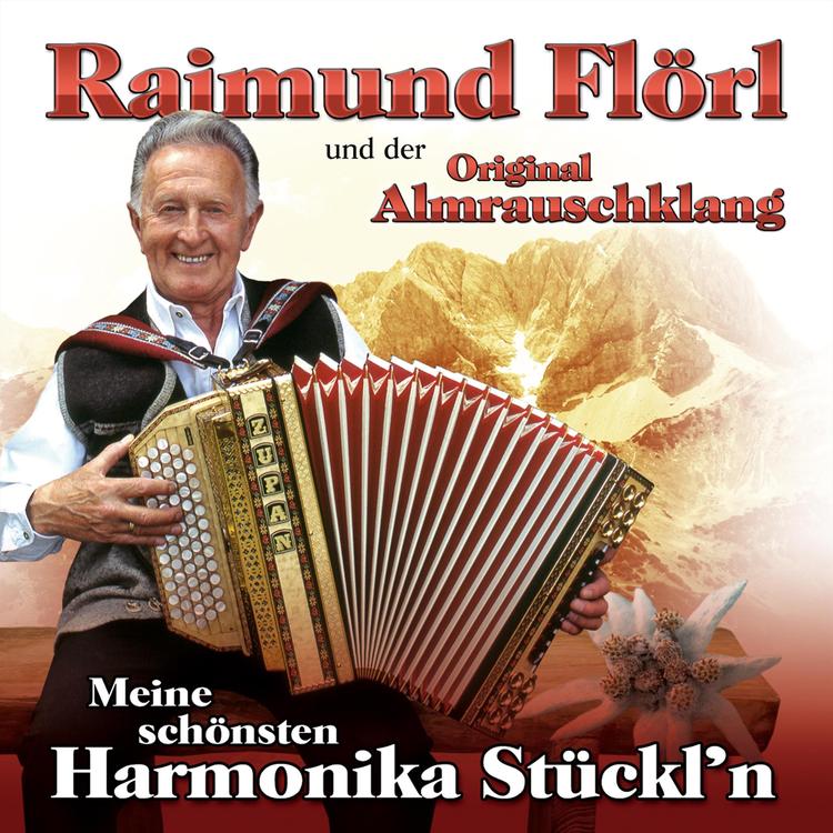 Raimund Flörl und der Original Almrauschklang's avatar image