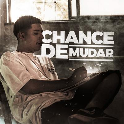 Chance de Mudar By OIK's cover