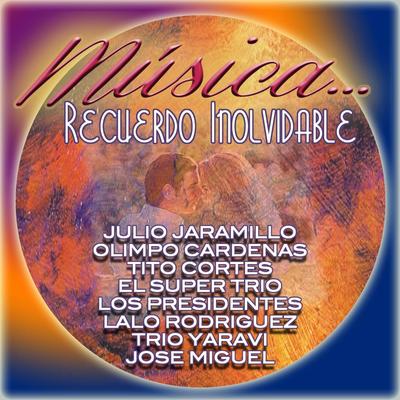 Musica...Recuerdo Inolvidable's cover