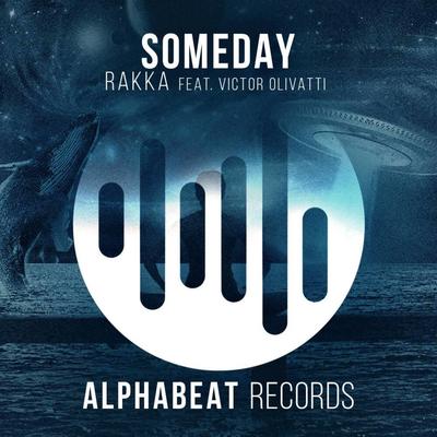 Someday By Rakka, Victor Olivatti's cover