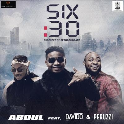 Six30 By Abdul, Davido, Peruzzi, Peruzzi's cover