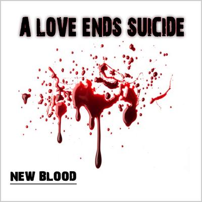 A Love Ends Suicide's cover