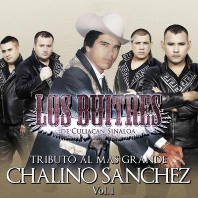 Tributo Al Mas Grande: Chalino Sanchez, Vol. 1's cover