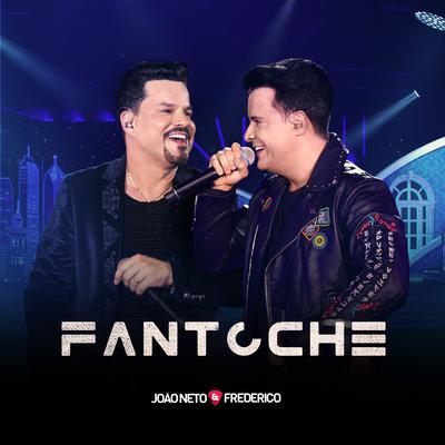 Fantoche (Ao Vivo) By João Neto & Frederico's cover