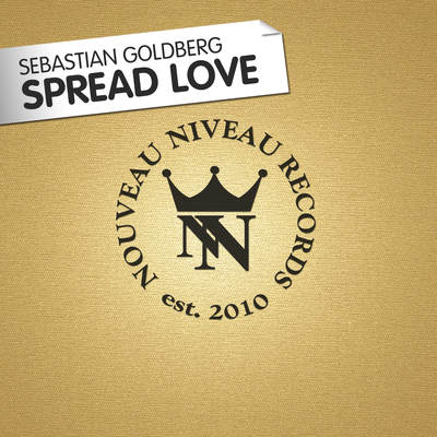 Spread Love (Tom Novy Terrace Mix) By Sebastian Goldberg's cover