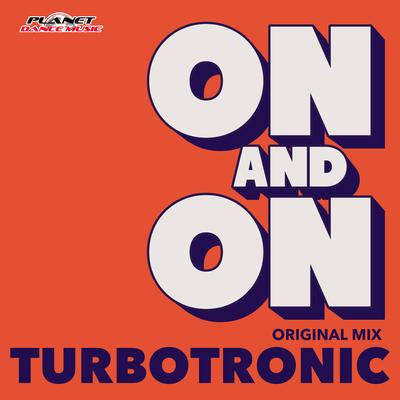 On & On (Radio Edit) By Turbotronic's cover
