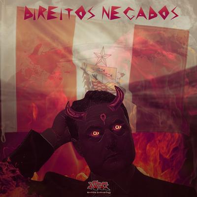 Direitos Negados By NSC's cover